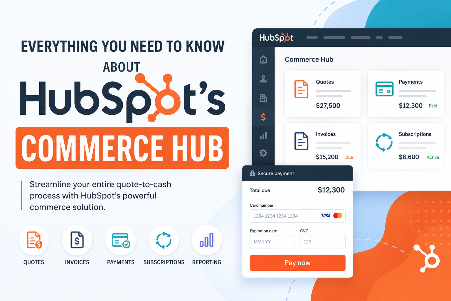 Everything You Need to Know About HubSpot’s Commerce Hub